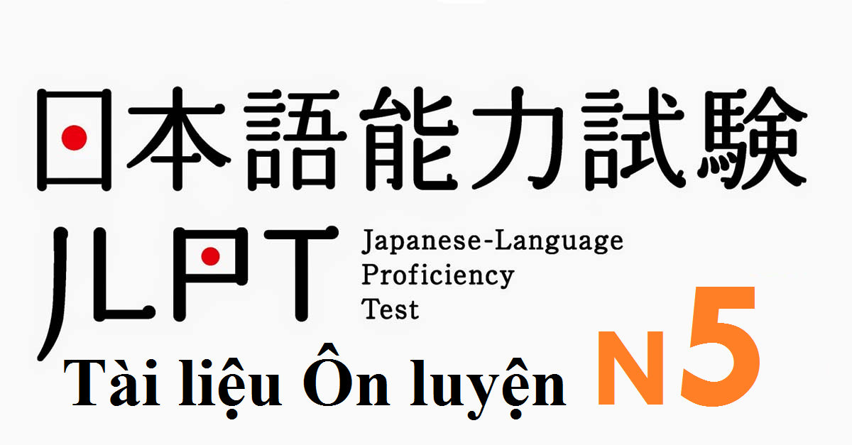 tài liệu ôn luyện thi n5 tiếng nhật jlpt